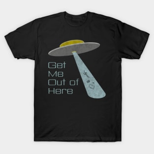 Get Me Out T-Shirt